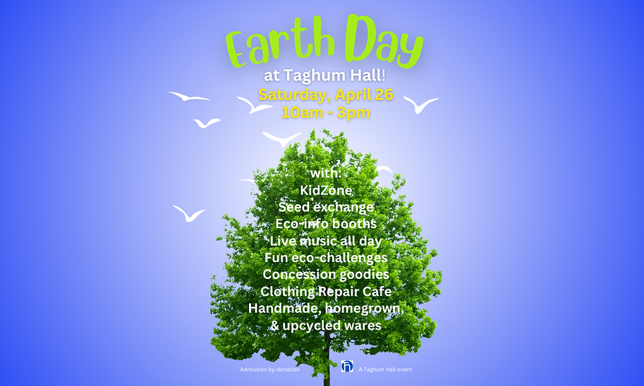 earth day at taghum hall